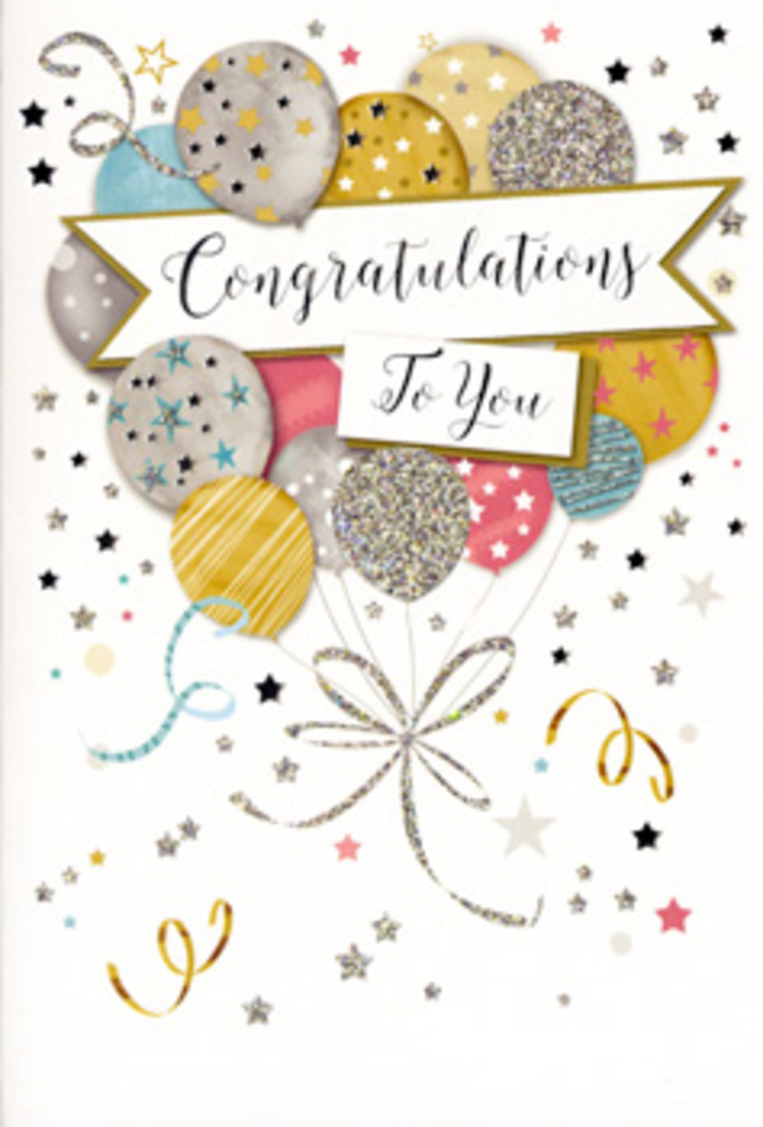 This congratulations card appears like a captured moment of celebration, carefully composed yet full of movement, much like the buzz around Ilford's High Road on a weekend afternoon. Dominating the design is a generous bouquet of illustrated balloons, all clustered near the centre and drifting upward as though just released from a joyful gathering. The balloons glow in a palette of soft metallic gold, brushed silver, champagne beige, powder blue, and gentle pink, each one subtly different in pattern. Some are sprinkled with tiny star motifs, others carry refined stripes or abstract flecks of glitter, and a few shimmer with a pearly, almost satin-like finish. Thin, curling strings rendered in gold and silver inks fall from the base of the cluster, their lively curves suggesting the playful swish you feel when you run your fingers through real curling ribbon while preparing a gift or floral arrangement at Ilford Flowers. Around this central bouquet, the background is sprinkled with scattered stars, confetti dots, and flowing ribbons that arc and twirl, creating the illusion of air in motion-like confetti caught in a breeze along Valentines Park after a family celebration. Stretching across the middle of the card is a soft, ribbon-like banner bearing the words Congratulations To You in stylish, looping script, the letters poised and confident without feeling showy. The colour of the banner gently contrasts with the lighter background, drawing the eye inward without interrupting the feeling of floating lightness. Overall, the card radiates an atmosphere of polished joy, suitable for marking promotions, exam results, new beginnings, or any success that calls for both sincere words and a touch of glamour, ideally paired with a fresh bouquet delivered locally across Ilford to complete the moment.