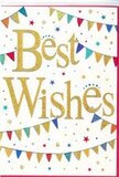 In this image, a cheerful congratulations card is presented with the poise and sparkle of a well-planned celebration in Ilford. The heart of the design is the phrase Best Wishes, written in luxurious gold script that appears slightly raised, as if picked out in fine glitter. The gold catches the light and seems to glow against the crisp white background, giving the message a sense of importance and warmth. Flowing around the words, gentle arcs of bunting loop from side to side, evoking festive garlands hung across a garden fence on a bright afternoon near Ilford Lane. Each miniature flag along these strings is painted in rich, saturated colours-reds, blues, greens, yellows, and soft accent tones-and many are detailed with playful patterns like stripes, dots, or tiny mosaics. Here and there, small stars and scattered dots in matching colours float around the bunting and lettering, like colourful confetti suspended mid-air just after being thrown. The balance between the clean white space and the lively decoration creates a look that is both elegant and fun, with no single element feeling too loud or fussy. The feeling is one of sincere celebration and encouragement, ideal for slipping into a congratulatory bouquet arriving at a doorstep in Ilford, whether to honour exam results, a housewarming, or a personal achievement. Although the card is simple in structure, the shimmering gold, the jewel-bright bunting, and the subtle confetti details together create a vivid impression of hope, support, and shared happiness.